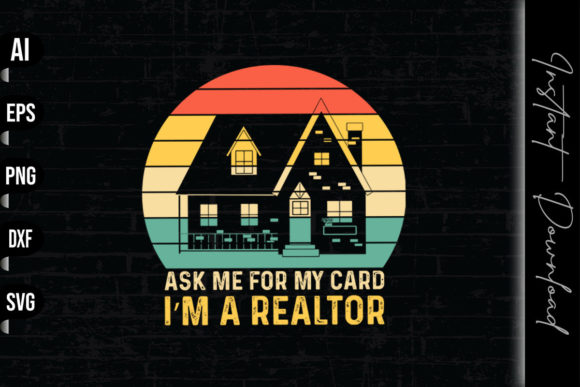 Ask Me for My Card: Realtor Graphics & Print Templates