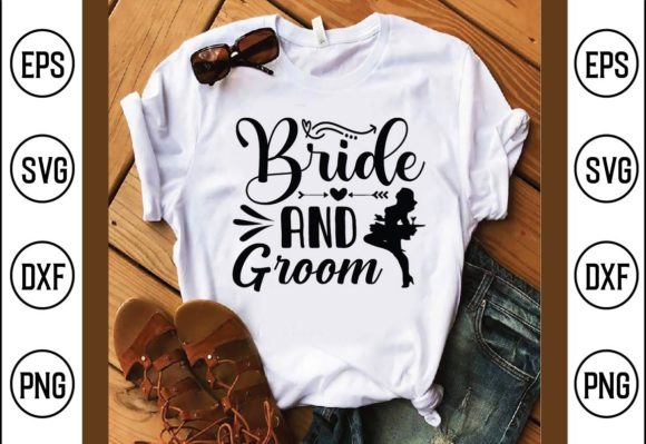 Bride and Groom Svg Graphics for T-Shirt Designs