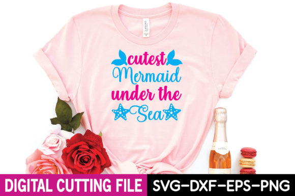 Cutest Mermaid Under the Sea Svg: Graphics & Print Templates