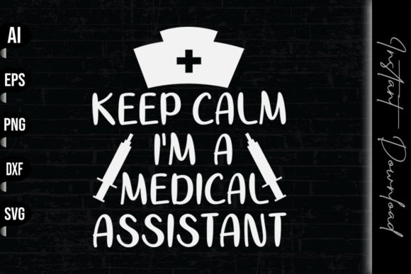 Keep Calm I'm a Medical Assistant: Design Review