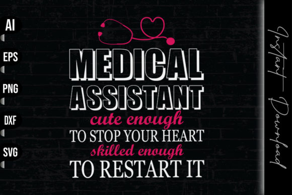 Medical Assistant Cute Enough Graphics & Print Templates