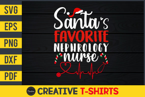 Santa's Favorite Nephrology Nurse Graphics & Print Templates