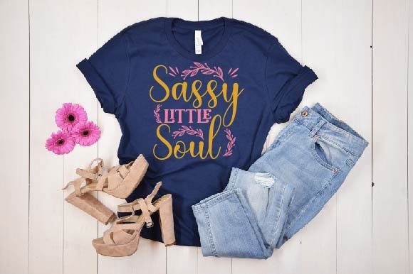 Sassy Little Soul SVG: Graphics for T-Shirt Designs
