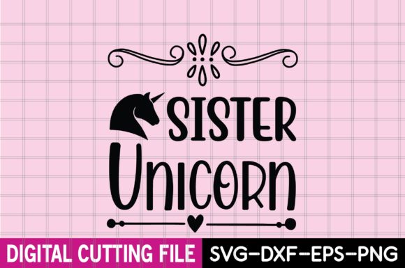 Sister Unicorn SVG: Graphics & T-Shirt Designs