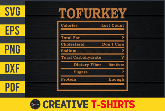 Tofurkey Nutrition Facts Graphics & Print Templates