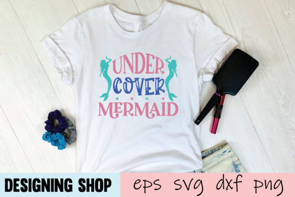 Undercover Mermaid SVG Graphics for T-Shirt Designs